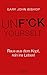 Unfuck Yourself